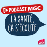 Podcast La santé, ça s'écoute